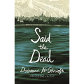Said the Dead