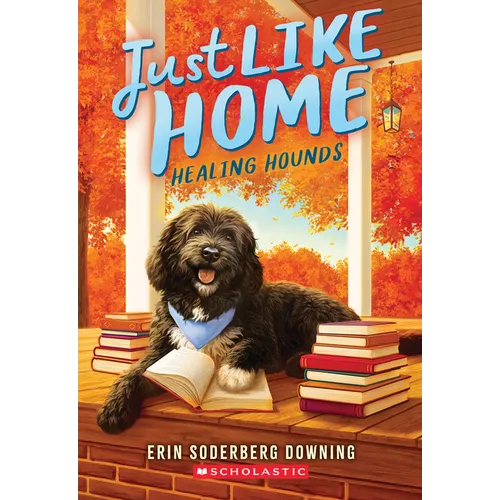Healing Hounds (Just Like Home, Book Three)