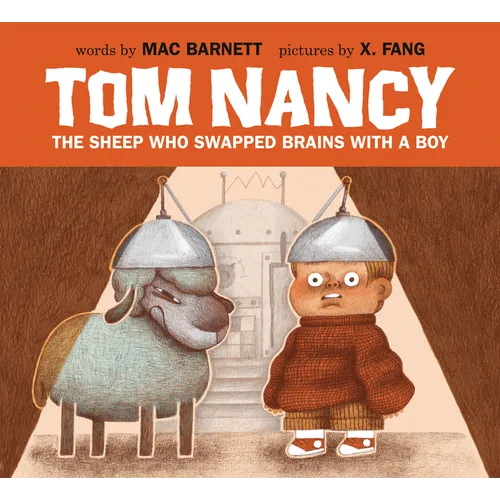Tom Nancy: The Sheep Who Swapped Brains with a Boy