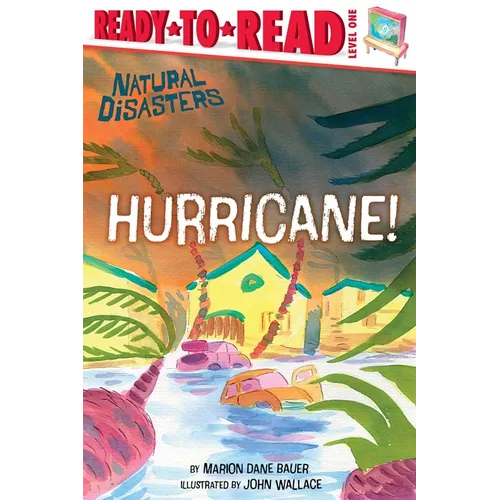 Hurricane!: Ready-To-Read Level 1
