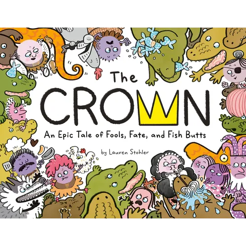The Crown: An Epic Tale of Fools, Fate, and Fish Butts