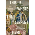 This Is Where the Serpent Lives