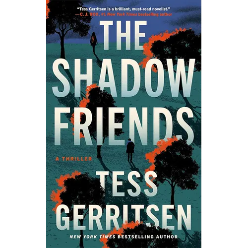 The Shadow Friends: A Thriller