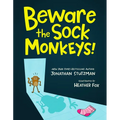 Beware the Sock Monkeys!