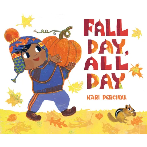 Fall Day, All Day