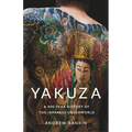 Yakuza: A 400-Year History of the Japanese Underworld