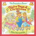 The Berenstain Bears' Twelve Days of Christmas