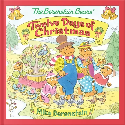 The Berenstain Bears' Twelve Days of Christmas