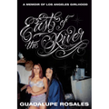East of the River: A Memoir of Los Angeles Girlhood