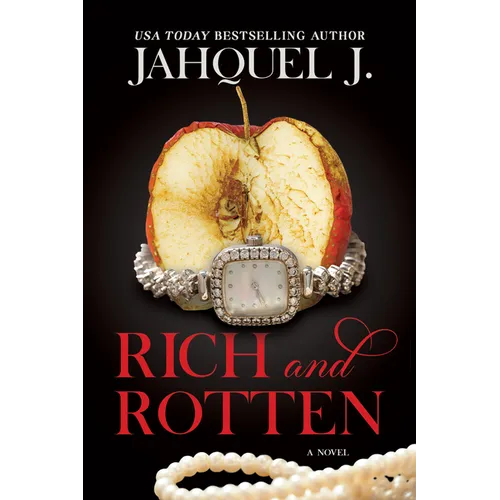 Rich and Rotten