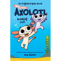 Max, a Little Axolotl #2: Breaking Out! (an Original Graphic Novel)