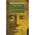 Frankenstein: Or the Modern Prometheus
