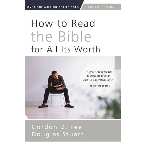 How to Read the Bible for All Its Worth
