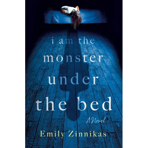 I Am the Monster Under the Bed