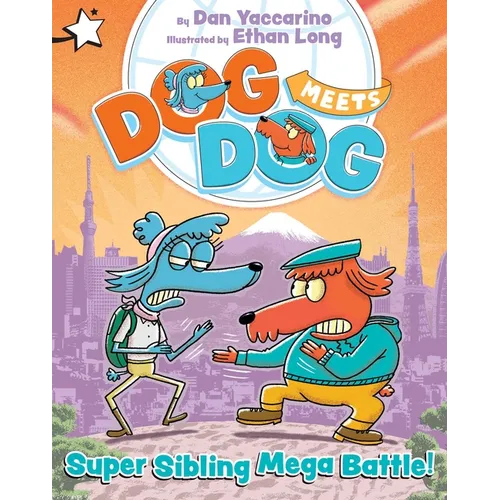Super Sibling Mega Battle!: A Star Chapter Book