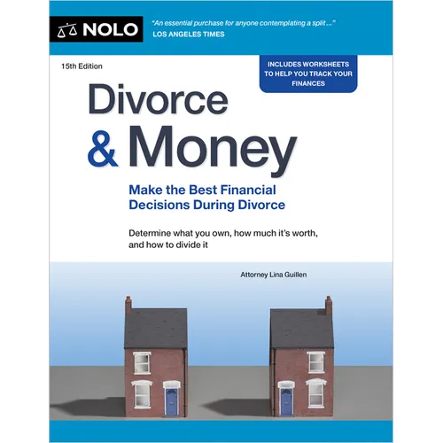 Divorce & Money: Make the Best Financial Decisions During Divorce