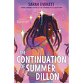 The Continuation of Summer Dillon