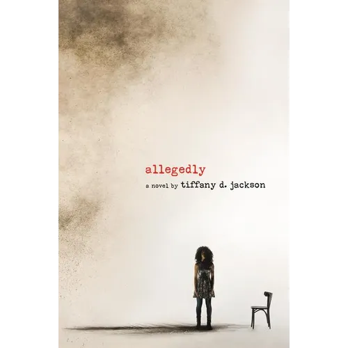 Allegedly: A Psychological Thriller