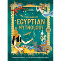 Treasury of Egyptian Mythology: Classic Stories of Gods, Goddesses, Monsters & Mortals