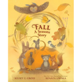 Fall: A Seasons Story