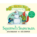 Squirrel's Snowman (a Lift-The-Flap Book) (Tales from Acorn Wood)