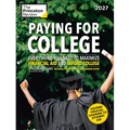 Paying for College, 2027: Everything You Need to Maximize Financial Aid and Afford College