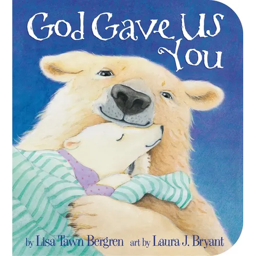 God Gave Us You
