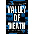 Valley of Death: How Big Tech Is Fueling the Future of War