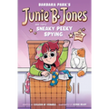 Junie B. Jones and Some Sneaky Peeky Spying: The Graphic Novel