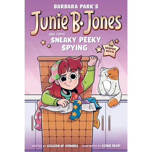 Junie B. Jones and Some Sneaky Peeky Spying: The Graphic Novel