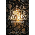 Forever Boundless: Poetry to Help You Live on Purpose and Live in Peace