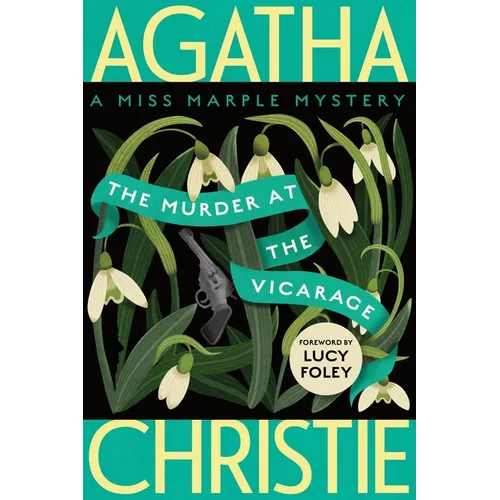 The Murder at the Vicarage: A Miss Marple Mystery