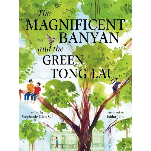The Magnificent Banyan and the Green Tong Lau