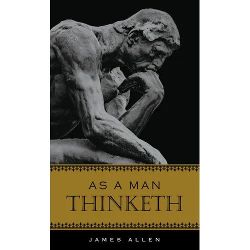 As a Man Thinketh