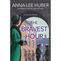 The Bravest Hour