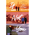 If Not You